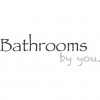 Bathrooms By You