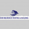 Bob Mackenzie Roofing & Building