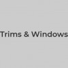 Trims & Windows