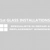 1st Glass Installations