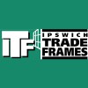 Ipswich Trade Frames
