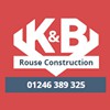K & B Rouse Construction