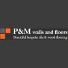 P&m Walls & Floors