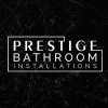 Prestige Bathroom Installations