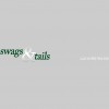 Swags & Tails