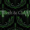 Tooth & Claw
