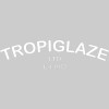 Tropiglaze