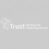 Trust Roofing & Plastering Services