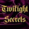 Twilight Secrets