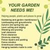 Your Garden Needs Me