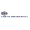DMF Kitchen & Bathroom Fitting