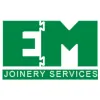 E M Joinery Services