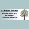 T & R Pine & Oak